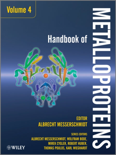 Book cover of: Handbook of Metalloproteins, 2 Volume Set (Volumes 4 and 5). By: Albrecht Messerschmidt
