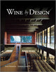 Book cover of: Wine by Design. By: Sean Stanwick