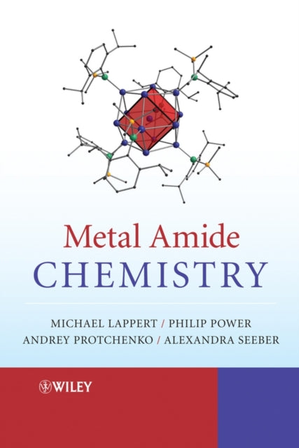 Book cover of: Metal Amide Chemistry