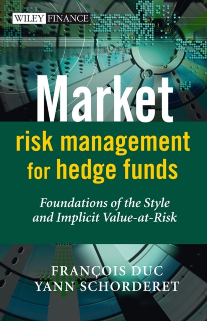 Book cover of: Market Risk Management for Hedge Funds. By: François Duc