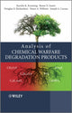 Book cover of: Analysis of Chemical Warfare Degradation Products. By: Karolin K. Kroening