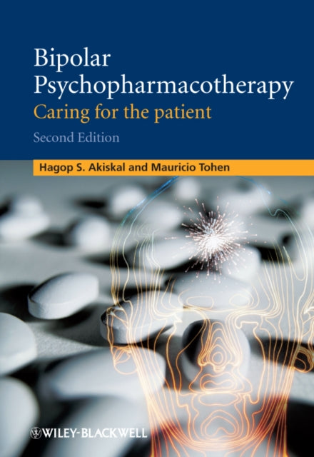 Book cover of: Bipolar Psychopharmacotherapy. By: Hagop S. Akiskal