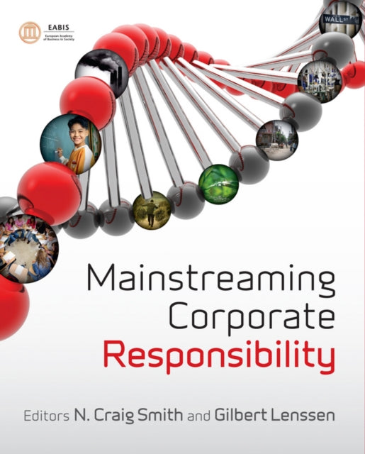 Book cover of: Mainstreaming Corporate Responsibility. By: N. Craig Smith