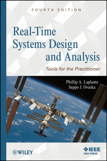 Book cover of: Real-Time Systems Design and Analysis. By: Phillip A. Laplante