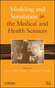 Book cover of: Modeling and Simulation in the Medical and Health Sciences. By: John A. Sokolowski
