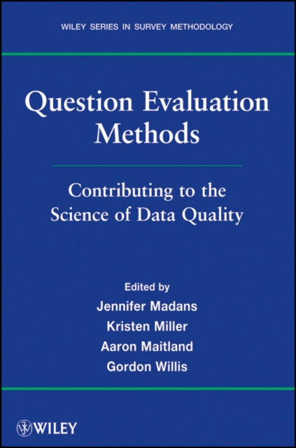 Book cover of: Question Evaluation Methods. By: Jennifer H. Madans