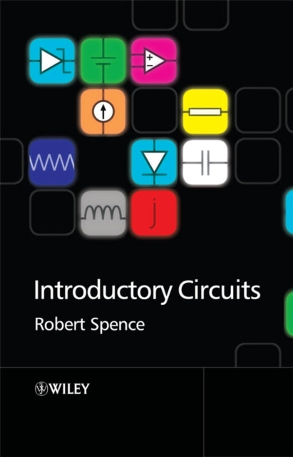 Book cover of: Introductory Circuits. By: Spence, Robert