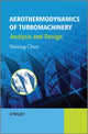 Book cover of: Aerothermodynamics of Turbomachinery. By: Naixing Chen