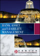 Book cover of: Bank Asset and Liability Management. By: Hong Kong Institute of Bankers (HKIB)