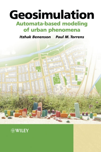 Book cover of: Geosimulation. By: Itzhak Benenson