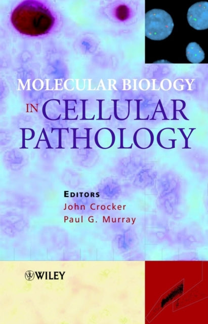 Book cover of: Molecular Biology in Cellular Pathology
