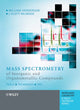 Book cover of: Mass Spectrometry of Inorganic and Organometallic Compounds. By: William Henderson