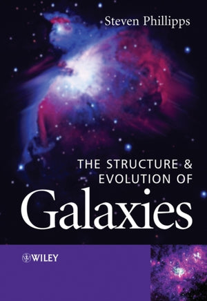 Structure and Evolution of Galaxies