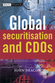 Book cover of: Global Securitisation and CDOs. By: John Deacon