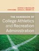 Book cover of: Handbook of College Athletics and Recreation Administration. By: George S. McClellan