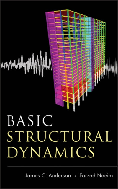 Book cover of: Basic Structural Dynamics. By: J. C. Anderson