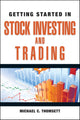 Book cover of: Getting Started in Stock Investing and Trading. By: Michael C. Thomsett