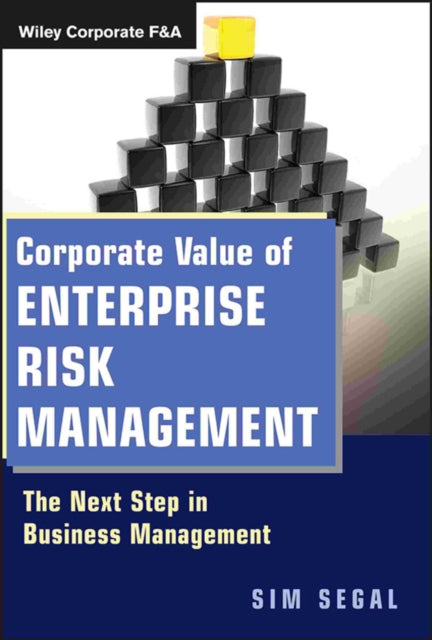 Book cover of: Corporate Value of Enterprise Risk Management. By: Sim Segal