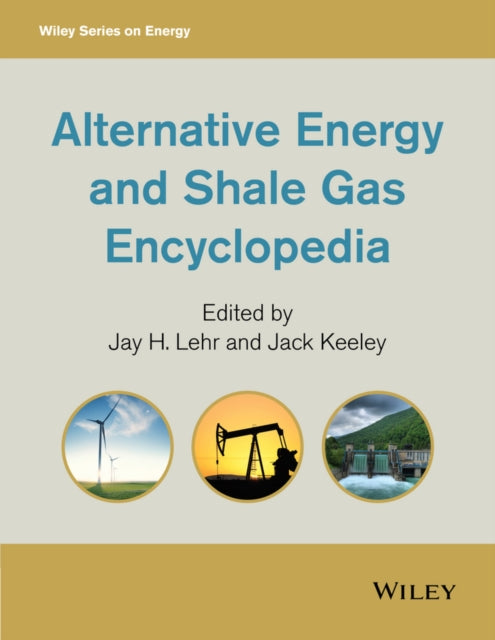 Book cover of: Alternative Energy and Shale Gas Encyclopedia
