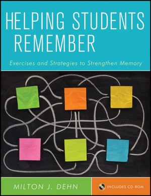 Helping Students Remember, Includes CD-ROM