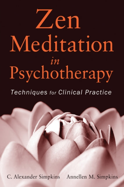 Book cover of: Zen Meditation in Psychotherapy. By: C. Alexander Simpkins