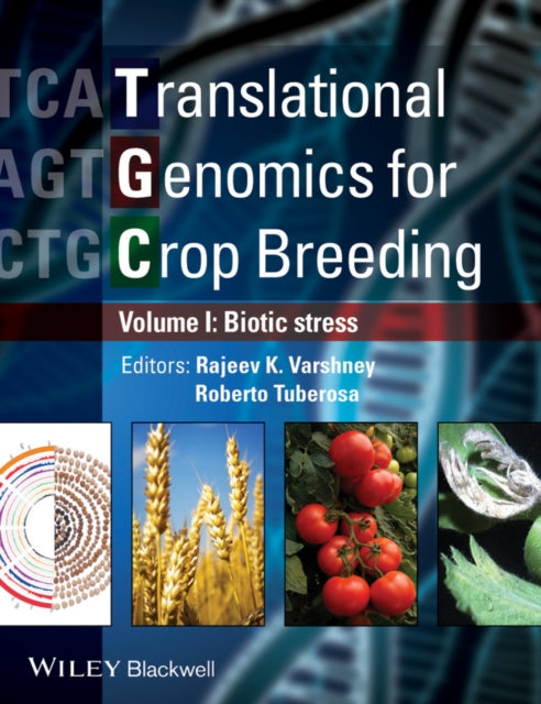 Book cover of: Translational Genomics for Crop Breeding, Volume 1. By: Rajeev Varshney