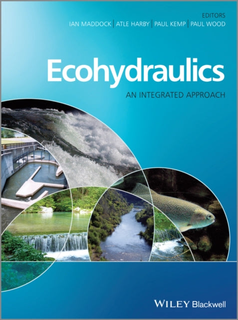 Book cover of: Ecohydraulics. By: Atle Harby