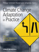 Book cover of: Climate Change Adaptation in Practice. By: Philipp Schmidt-Thomé