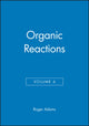 Book cover of: Organic Reactions, Volume 6. By: R. J. Adams