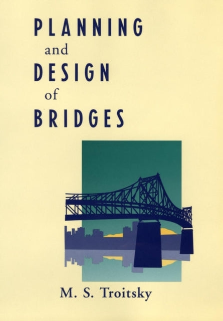 Book cover of: Planning and Design of Bridges