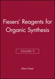Book cover of: Fiesers' Reagents for Organic Synthesis, Volume 9. By: Mary Fieser