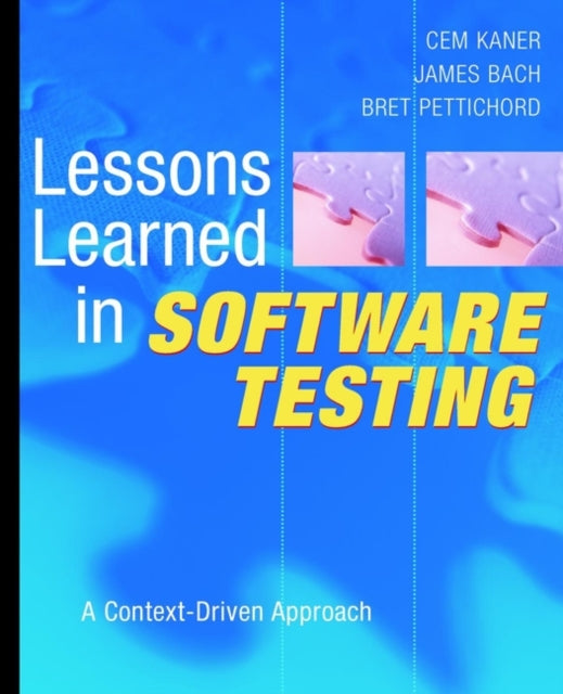 Book cover of: Lessons Learned in Software Testing. By: Cem Kaner