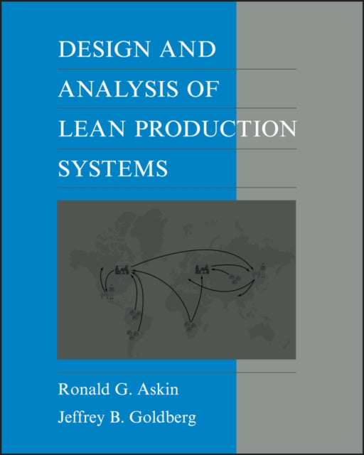 Book cover of: Design and Analysis of Lean Production Systems. By: Ronald G. Askin