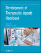 Book cover of: Development of Therapeutic Agents Handbook. By: Shayne C. Gad