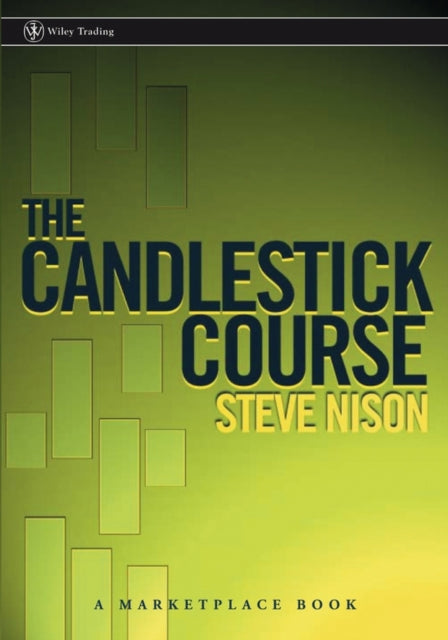 Book cover of: Candlestick Course. By: Steve Nison