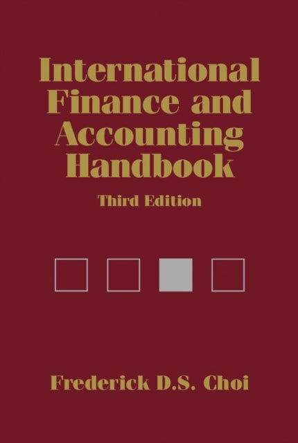 Book cover of: International Finance and Accounting Handbook. By: Frederick D. S. Choi