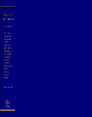 Organic Reactions, Volume 61