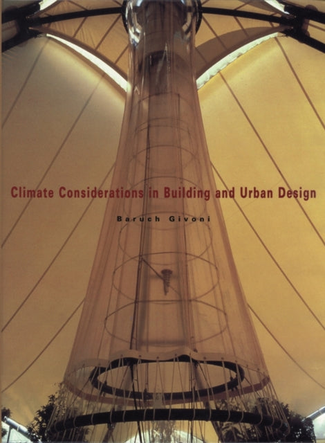 Book cover of: Climate Considerations in Building and Urban Design