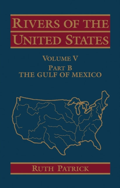 Book cover of: Rivers of the United States, Volume V Part B. By: Ruth Patrick