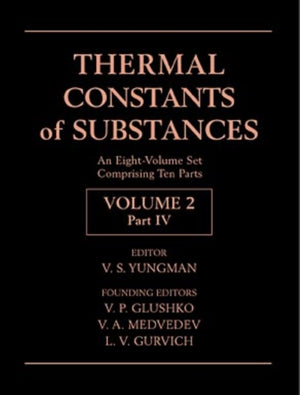 Thermal Constants of Substances, 8 Volume Set