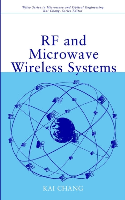 Book cover of: RF and Microwave Wireless Systems. By: Kai Chang