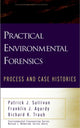 Book cover of: Practical Environmental Forensics. By: Patrick J. Sullivan
