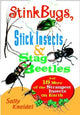 Book cover of: Stink Bugs, Stick Insects, and Stag Beetles. By: Sally Kneidel