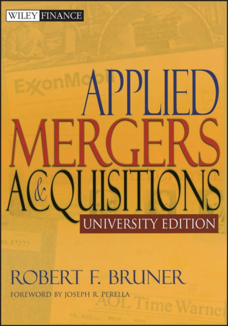 Book cover of: Applied Mergers and Acquisitions, University Edition. By: Robert F. Bruner