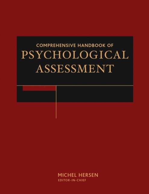 Book cover of: Comprehensive Handbook of Psychological Assessment, 4 Volume Set. By: Michel Hersen