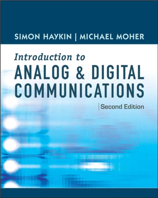 Book cover of: Introduction to Analog and Digital Communications. By: Simon Haykin