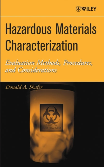 Book cover of: Hazardous Materials Characterization. By: Donald A. Shafer