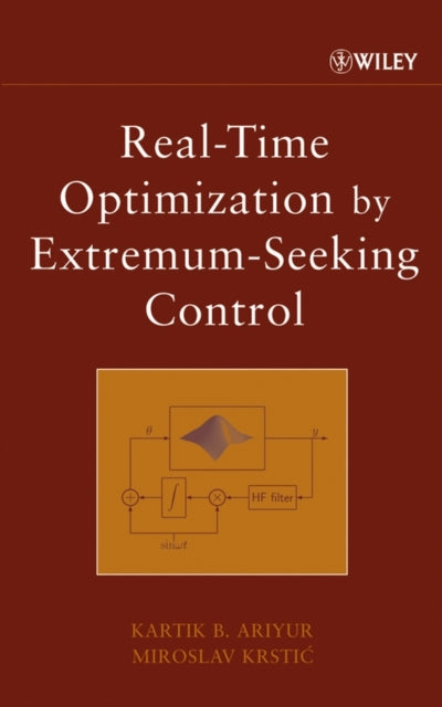 Book cover of: Real-Time Optimization by Extremum-Seeking Control. By: Kartik B. Ariyur