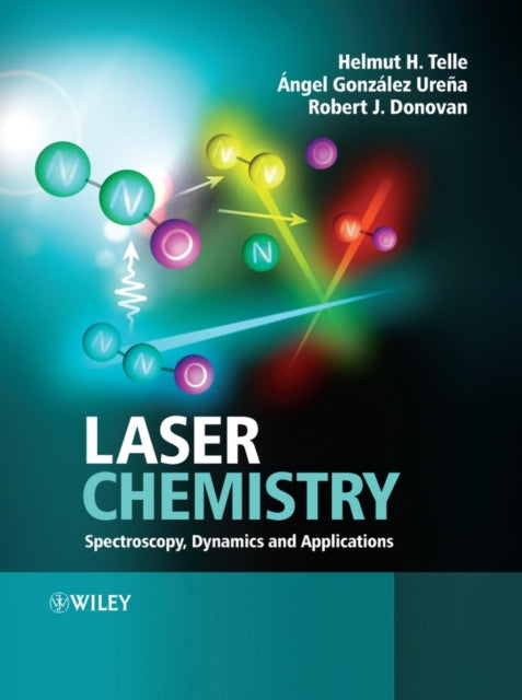 Book cover of: Laser Chemistry. By: Helmet H. Telle, Helmut H. Telle