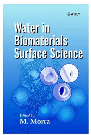 Water in Biomaterials Surface Science